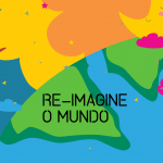 Re-imagine o Mundo